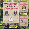 Dogs Custom Garden Flag Welcome to The Dog&#39;s House Personalized Gift - PERSONAL84