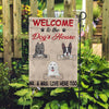 Dogs Custom Garden Flag Welcome to The Dog&#39;s House Personalized Gift - PERSONAL84