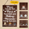 Dogs Custom Wood Sign Please Excuse The Mess Personalized Gift - PERSONAL84