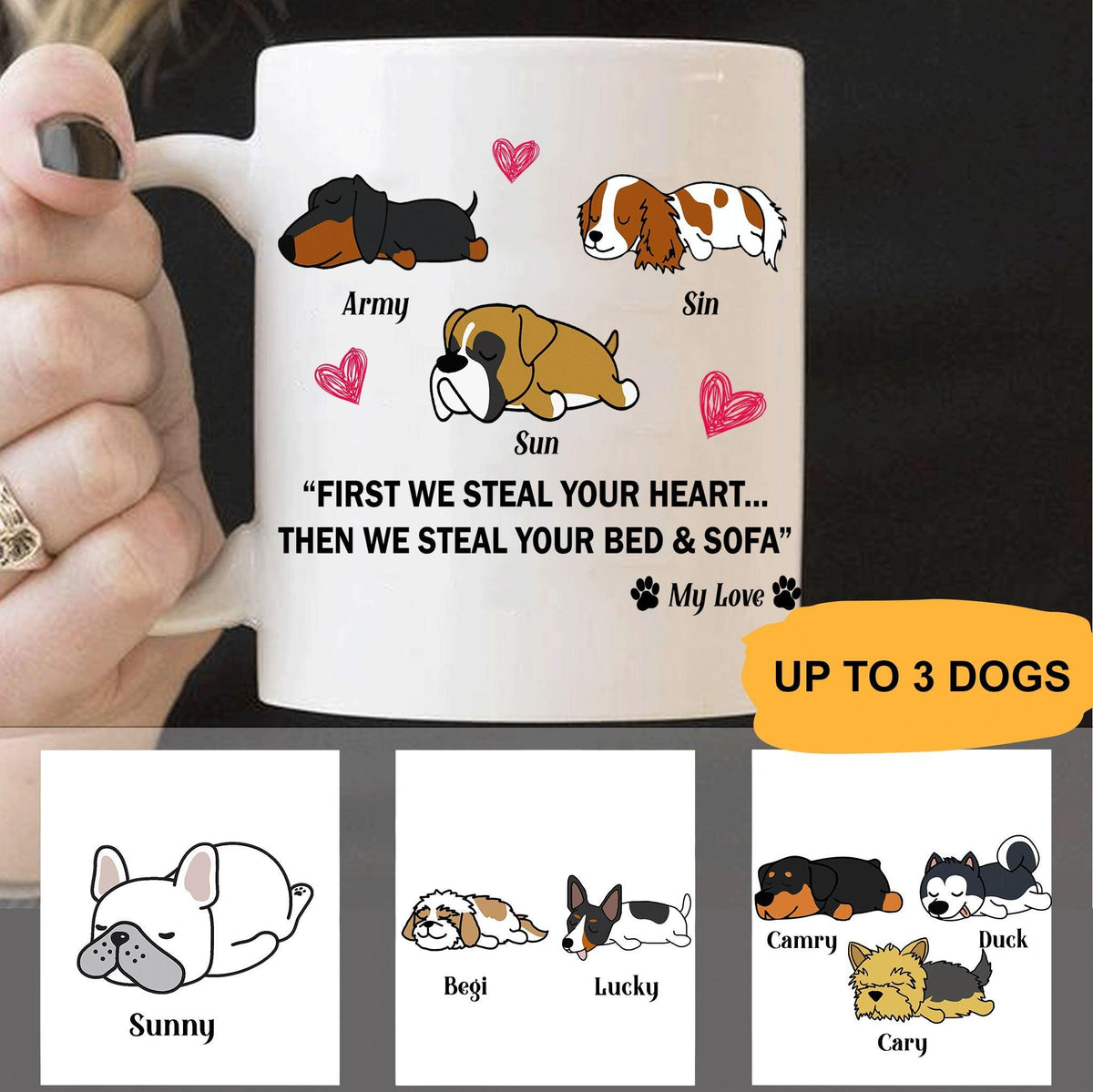 Dogs Mug Personalized Name And Breeds First We Steal Your Heart - PERSONAL84