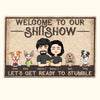 Couple Custom Doormat Welcome To Our Shit Show Let&#39;s Get Ready To Stumble Personalized Gift