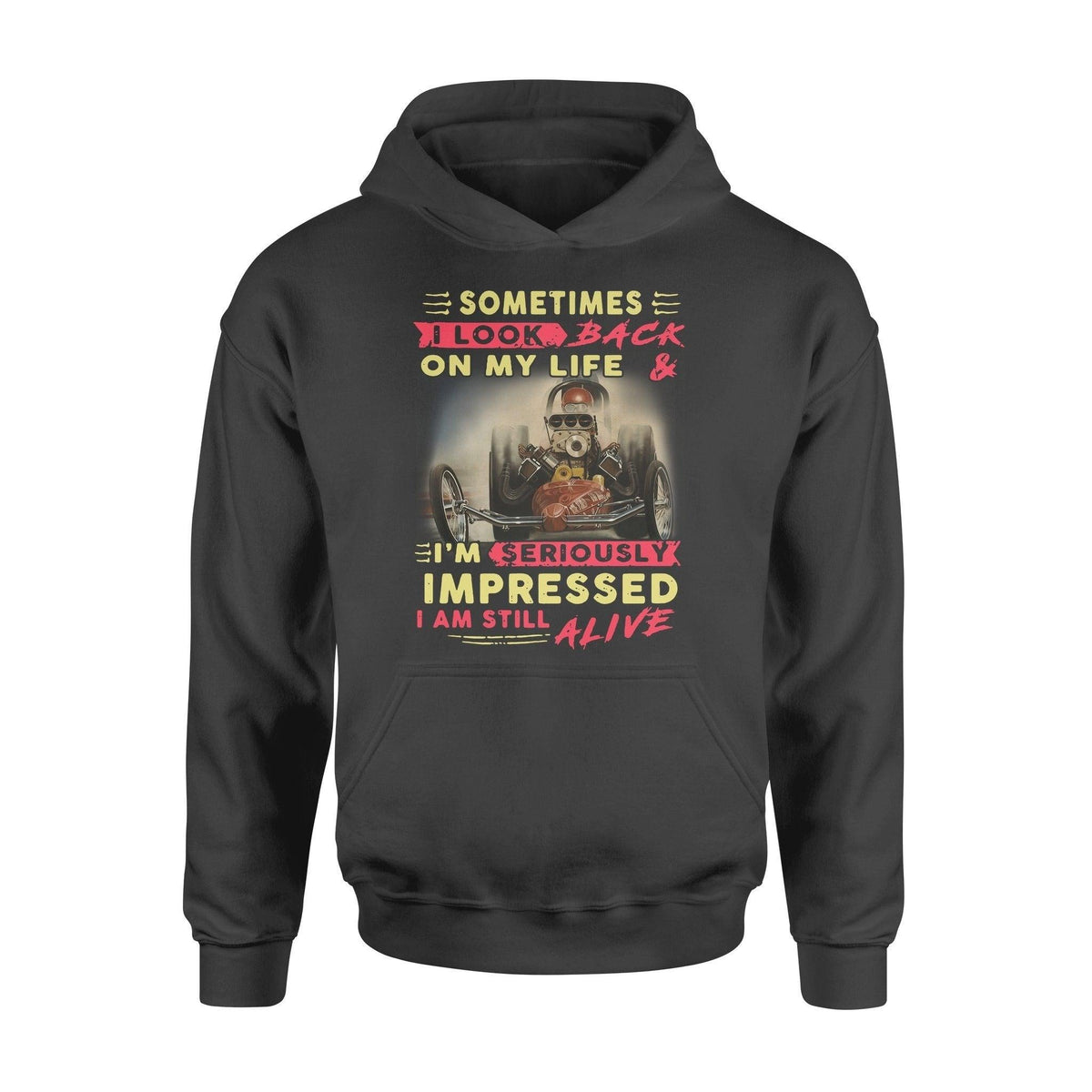 Drag Racing Sometimes I Look Back Drag Racing - Standard Hoodie - PERSONAL84