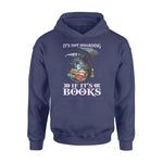 Dragon, Book It's Not Hoarding If It's Books - Standard Hoodie - PERSONAL84