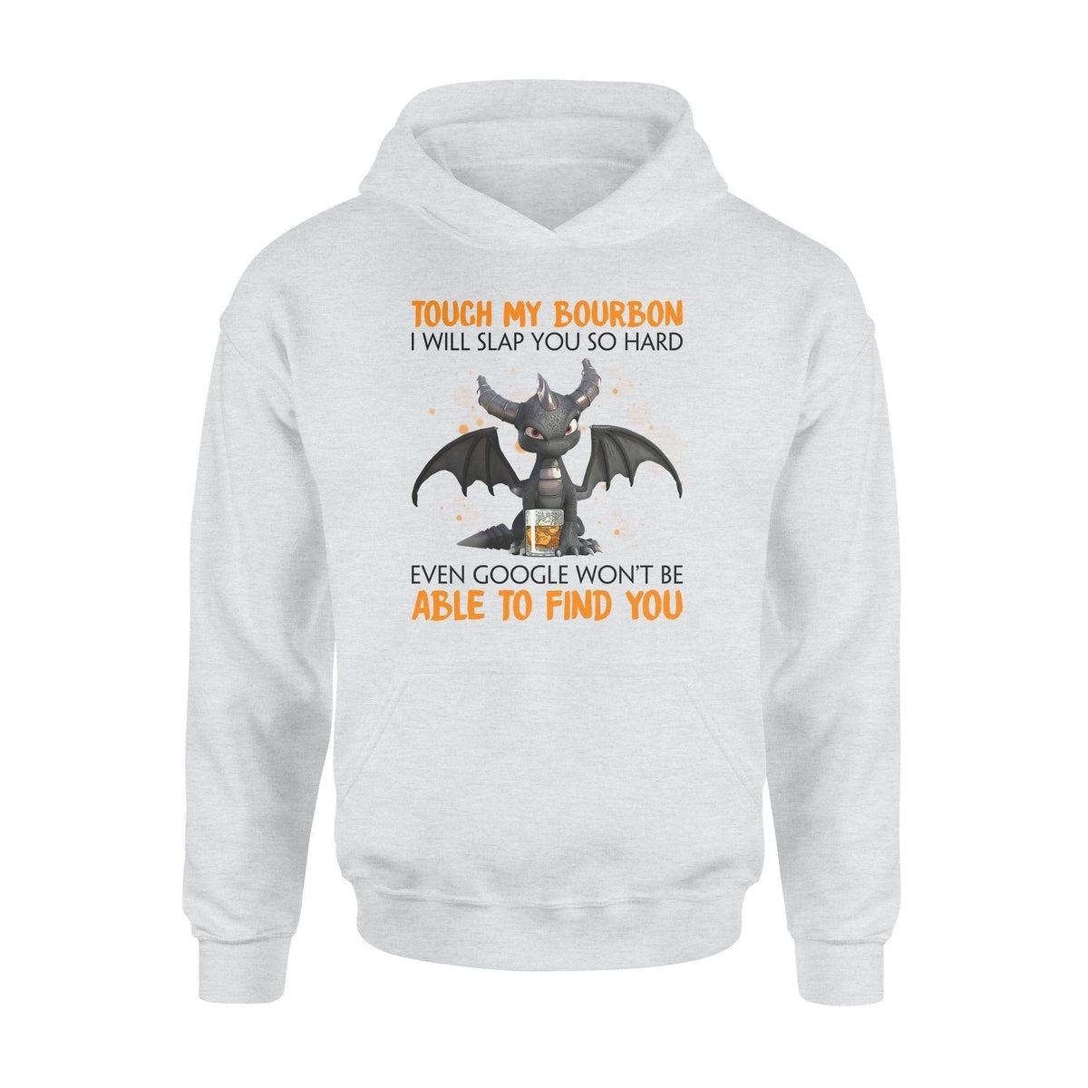 Dragon I Will Slap You So Hard - Standard Hoodie - PERSONAL84