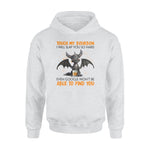 Dragon I Will Slap You So Hard - Standard Hoodie - PERSONAL84