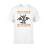 Dragon I Will Slap You So Hard - Standard T-shirt - PERSONAL84