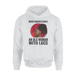 Dreadlock Never Underestimate Old Woman With Locs - Standard Hoodie - PERSONAL84