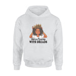 Dreadlock She's a Princess with Dread - Standard Hoodie - PERSONAL84