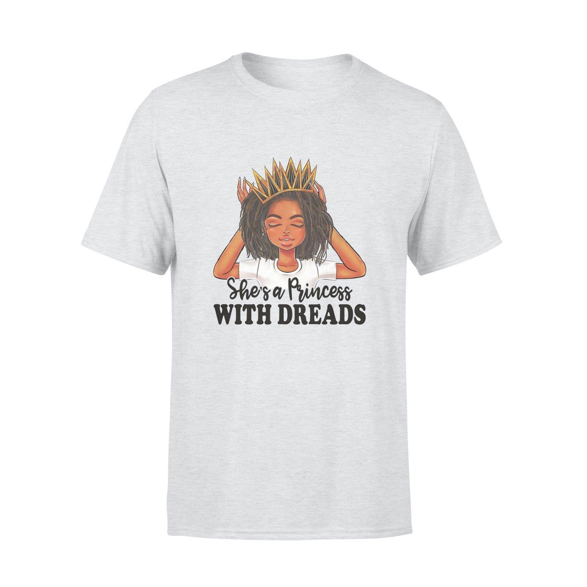 Dreadlock She's a Princess with Dread - Standard T-shirt - PERSONAL84