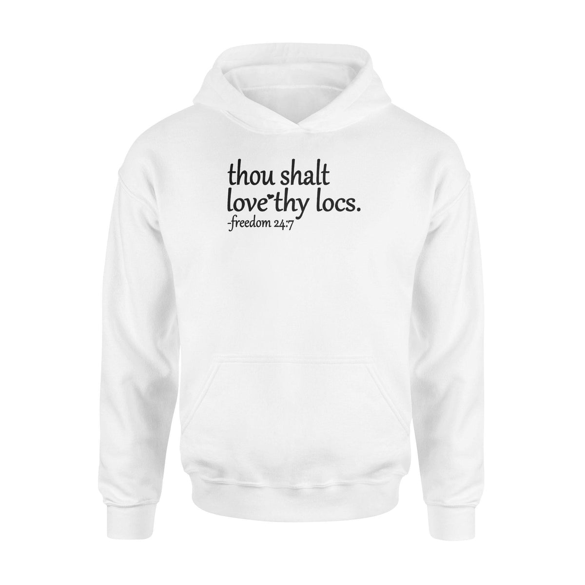 Dreadlock Thou Shalt Love Thy Locs - Standard Hoodie - PERSONAL84