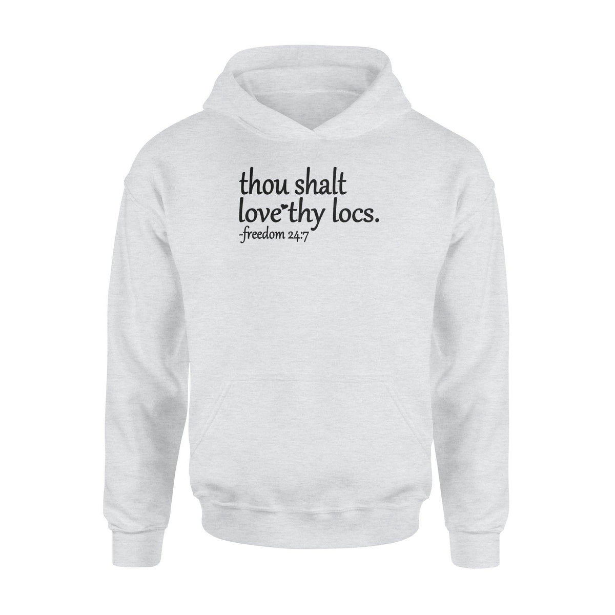 Dreadlock Thou Shalt Love Thy Locs - Standard Hoodie - PERSONAL84