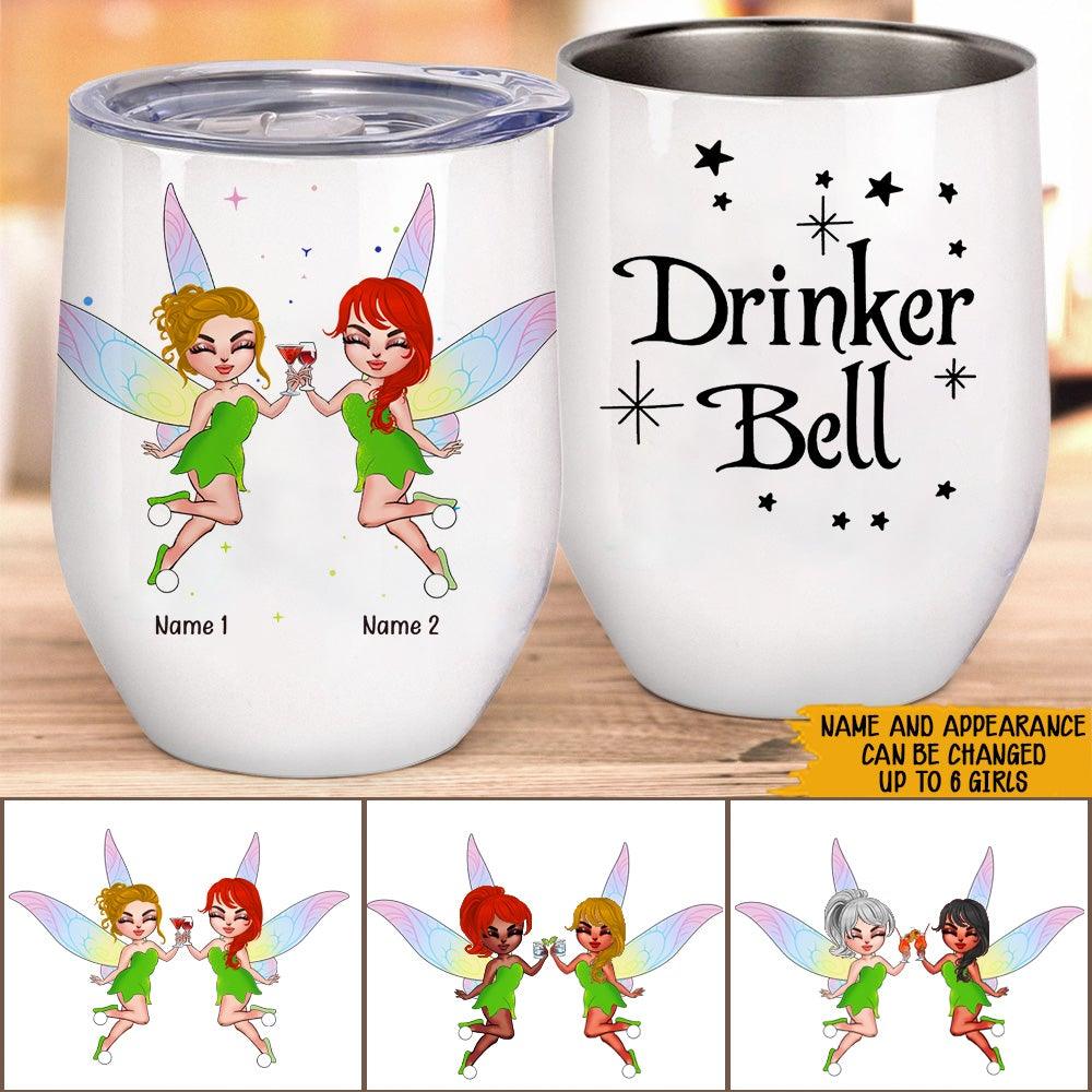 Drinkerbell Custom Wine Tumbler Personalized Best Friend Gift - PERSONAL84