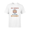 Dungeons &amp; Dragons 20 Sides To Every Story - Standard T-shirt - PERSONAL84