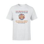 Dungeons & Dragons You Reach Out To Push The ORC - Standard T-shirt - PERSONAL84