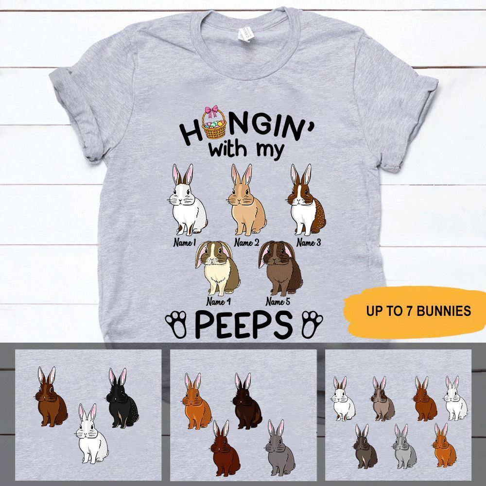 Easter Rabbit Custom T Shirt Hangin' With My Peeps Personalized Gift - PERSONAL84
