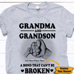 Family Shirt Customized Grandma And Grandson A Bond That Can't Be Broken Personalized Gift - PERSONAL84