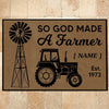 Farm Custom Doormat So God Made A Farmer - PERSONAL84