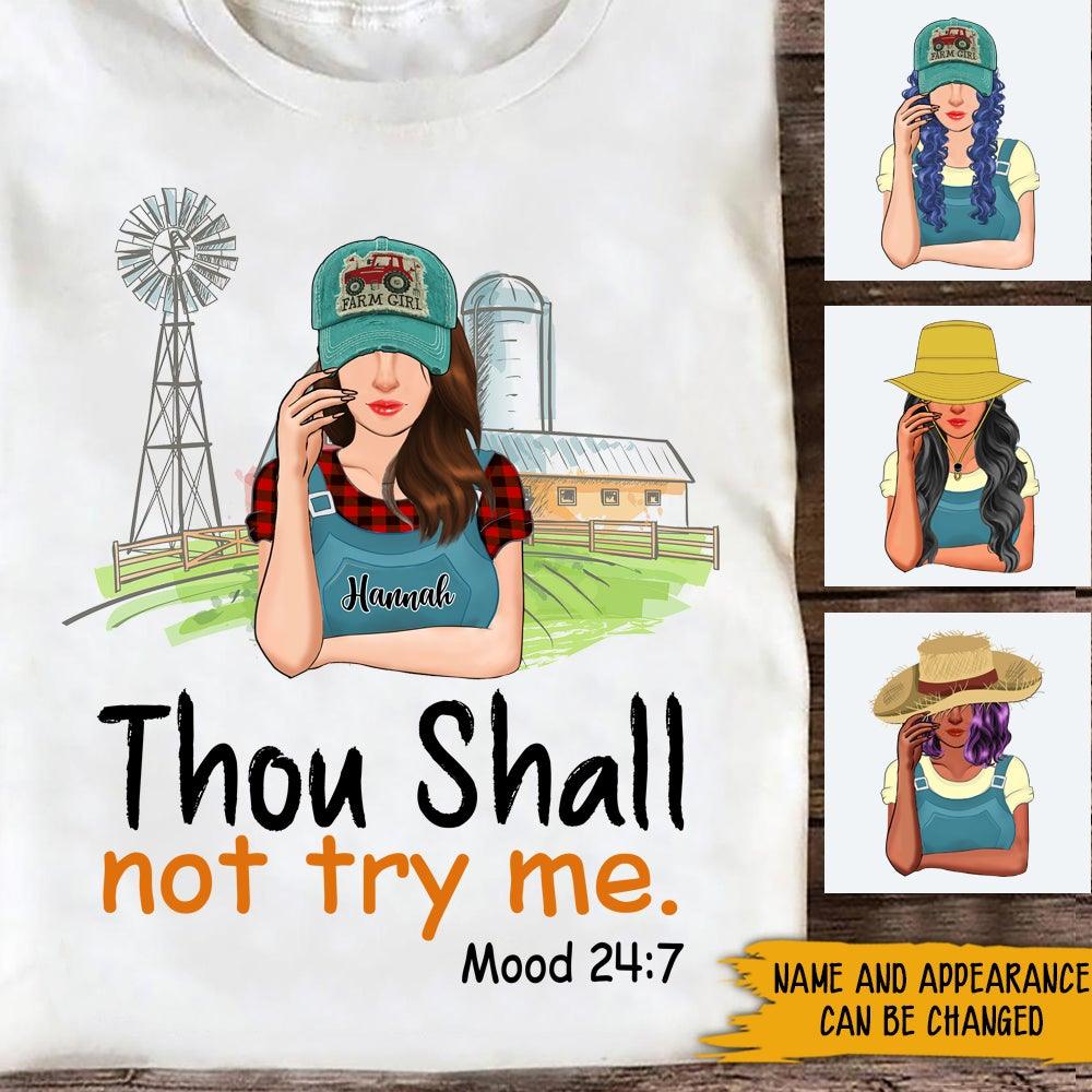 Farm Girl Custom Shirt Thou Shall Not Try Me Personalized Gift - PERSONAL84