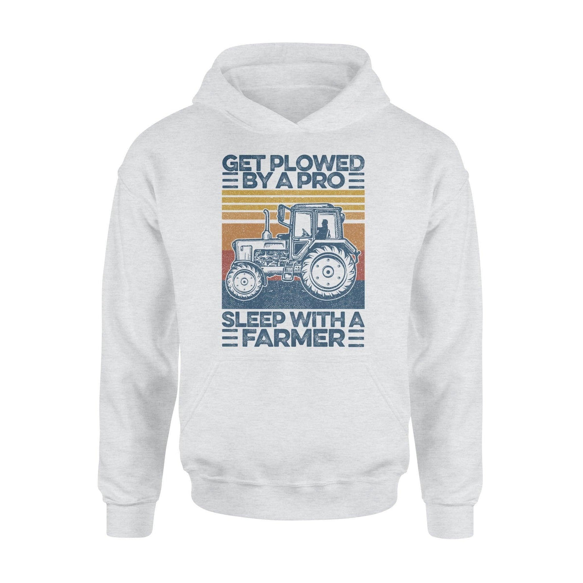 Farmer Tractor Get Plowed By A Pro Farmer - Standard Hoodie - PERSONAL84