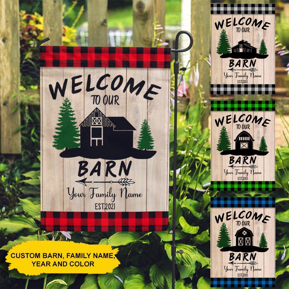 Farming Custom Garden Flag Welcome To Our Barn Personalized Gift - PERSONAL84