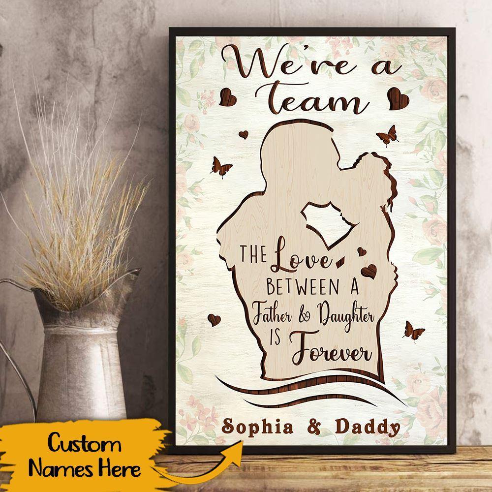 Father's Day Custom Poster The Love Between A Father And Daughter Is Forever Personalized Gift - PERSONAL84