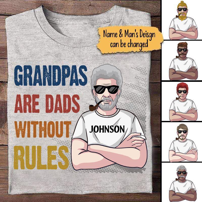 Father's Day Grandparents Custom T Shirt Grandpas Are Dads Without Rules Personalized Gift - PERSONAL84