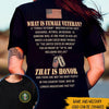 Female Veteran Custom All Over Printed Shirt What Is A Female Veteran Personalized Gift - PERSONAL84