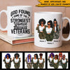 Female Veteran Custom Mug Strongest Women Become Veterans Personalized Gift - PERSONAL84