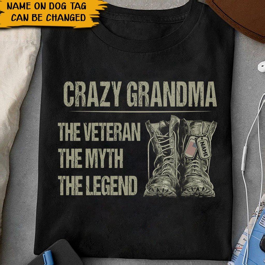 Female Veteran Custom Shirt Crazy Grandma The Veteran The Myth The Legend Personalized Gift - PERSONAL84