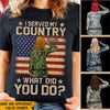Female Veteran Custom Shirt I Served My Country Personalized Gift - PERSONAL84