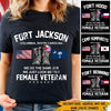 Female Veteran Custom Shirt We Do The Same Job We Just Look Better Personalized Gift - PERSONAL84