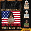 Female Veteran Custom T Shirt Never Underestimate An Old Woman With A DD214 Personalized Gift - PERSONAL84