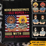 Female Veteran Custom T Shirt Never Underestimate Old Women With Military Backgrounds Personalized Gift - PERSONAL84