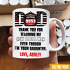 Firefighter Custom Mug Thanks For Teaching Me How to Be A Man Father&#39;s Day Personalized Gift - PERSONAL84