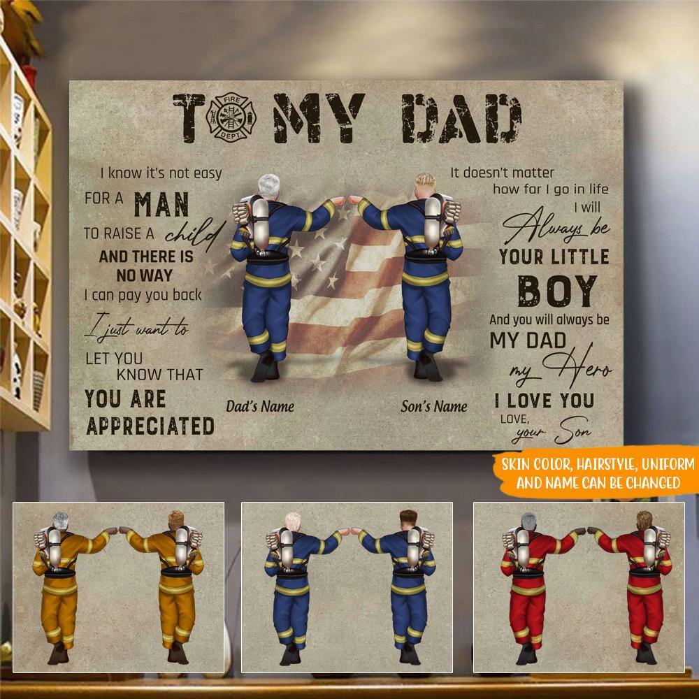 Firefighter Custom Poster To My Dad You Will Always Be My Dad My Hero Father's Day Personalized Gift - PERSONAL84