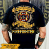 Firefighter Custom Shirt I Own It Forever The Title Firefighter Personalized Gift - PERSONAL84