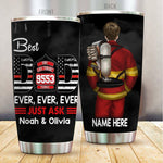 Firefighter Father's Day Custom Tumbler Best Dad Ever Just Ask Personalized Gift - PERSONAL84