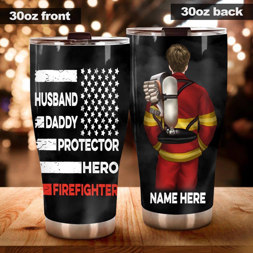 Firefighter Father's Day Custom Tumbler Husband Daddy Protector Hero Firefighter Personalized Gift - PERSONAL84