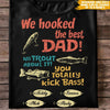 Fishing Custom T Shirt We Hooked The Best Dad No Trout About It Personalized Gift - PERSONAL84