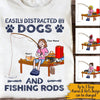 Fishing Dogs Custom T Shirt Easily Distracted By Dogs And Fishing Rods Personalized Gift - PERSONAL84