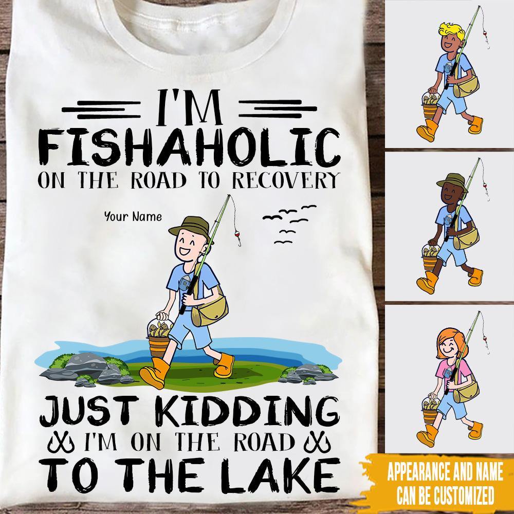 Fishing Funny Custom Shirt I'm A Fishaholic Personalized Gift