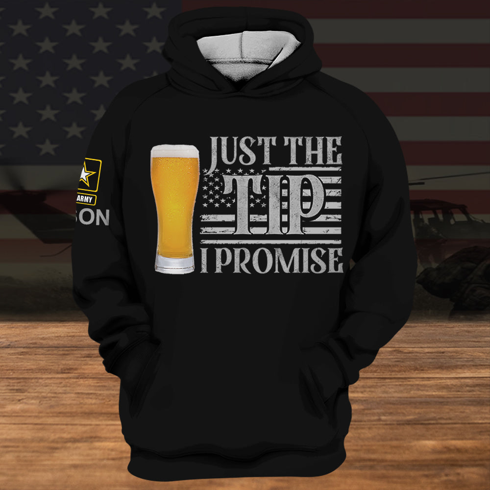 Veteran Custom All Over Printed Shirt Just The Tip I Promise Personalized Gift