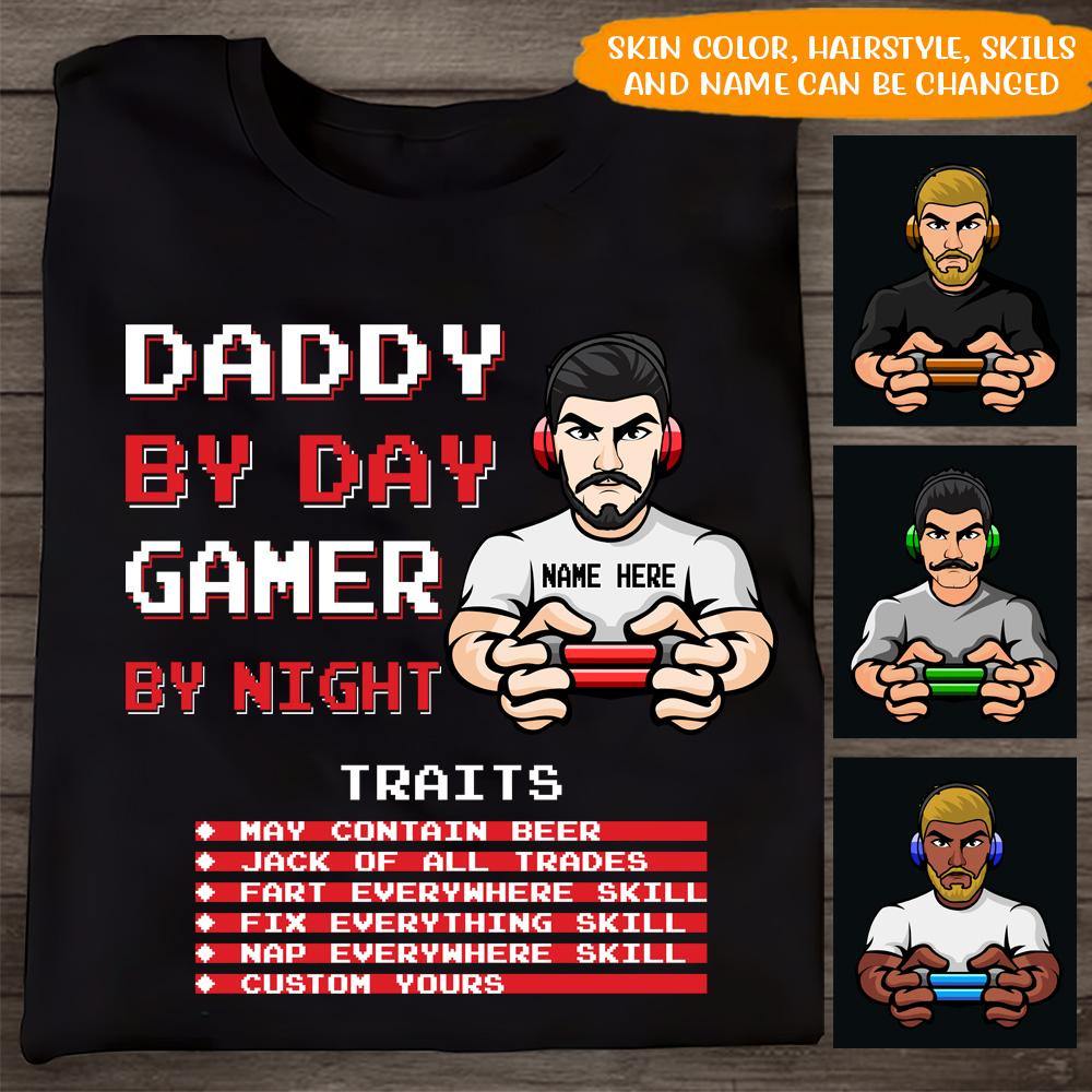 Gamer Dad Custom T Shirt Daddy By Day Gamer By Night Traits Father's Day Personalized Gift - PERSONAL84