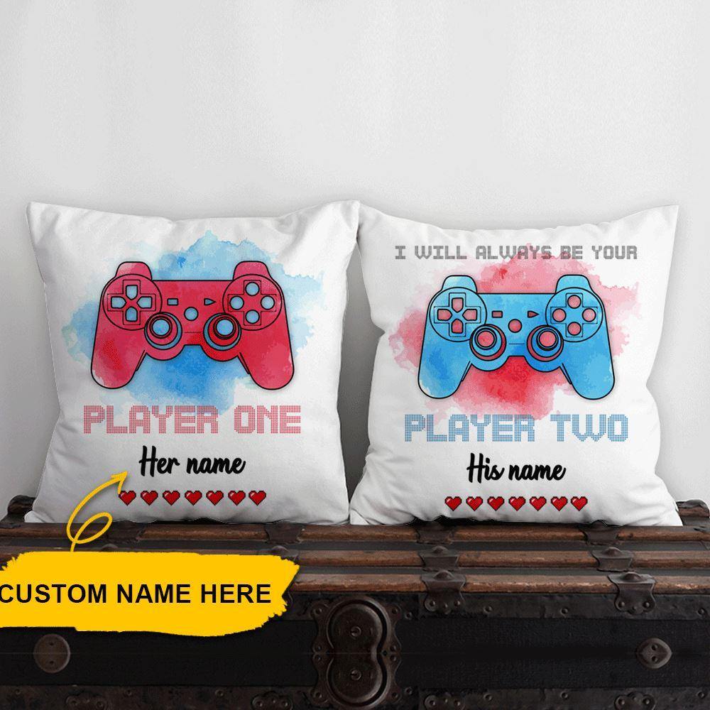 Gamer Valentine's Day Custom Couple Pillow I Will Always Be Your Player Two Personalized Gift - PERSONAL84
