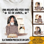 Gatos Livro Custom Portuguese T Shirt A Woman Cannot Survive On Books Alone She Also Needs A Cat Personalized Gift - PERSONAL84