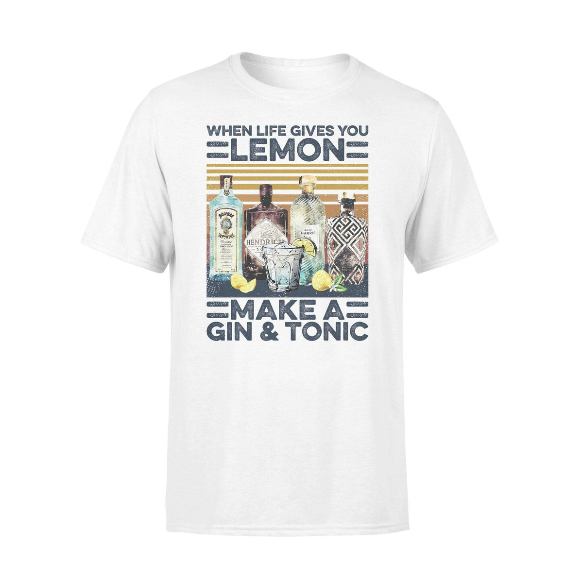 Gin Life Gives You Lemons Make Gin And Tonic - Standard T-shirt - PERSONAL84