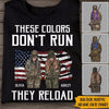 Girls With Gun Custom Shirt These Colors Don&#39;t Run They Reload Personalized Gift - PERSONAL84