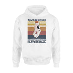 Golf Covid Do Not Touch Other Players Ball - Standard Hoodie - PERSONAL84