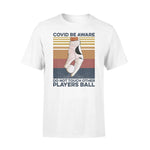 Golf Covid Do Not Touch Other Players Ball - Standard T-shirt - PERSONAL84