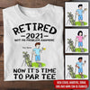 Golf Custom T Shirt Retired Now It&#39;s Time To Par Tee Retirement Personalized Gift - PERSONAL84